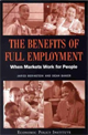 The Benefits of Full Employment